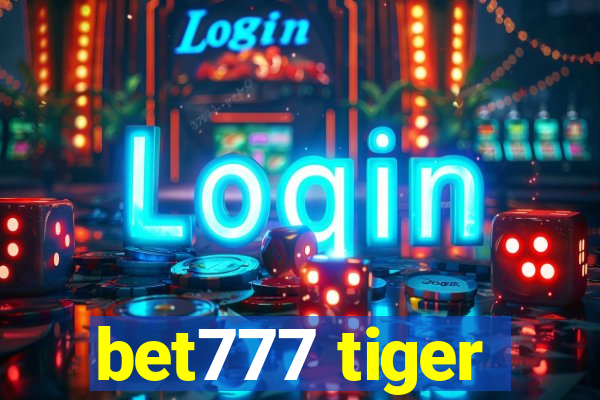 bet777 tiger